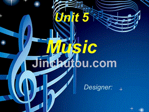 高中英语必修二《Unit 5 Music》全英文说课稿