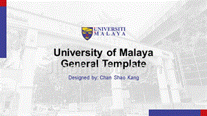 马来亚大学- -PPT模板